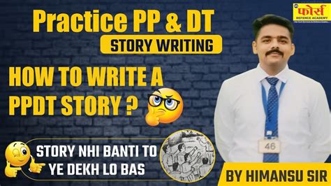 Practice Pp Dt Story Writing By Himanshu Sir Ssb World Youtube