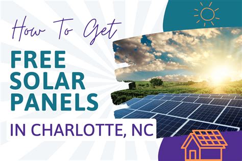 How To Get Free Solar Panels In Charlotte Nc Updated 2024