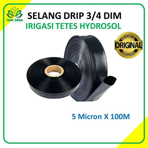 Jual Selang Drip Irigasi 5 Micron X 100 Meter Pipa 3 4 Dim Shopee