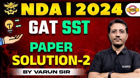 Nda Gat Sst Paper Solution Sst By Varun Sir Youtube