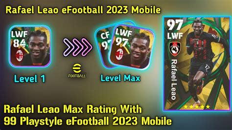 How To Train Rated Rafael Leao Max Level Efootball Mobile