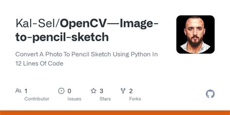 GitHub Kal Sel OpenCV Image To Pencil Sketch Convert A Photo To