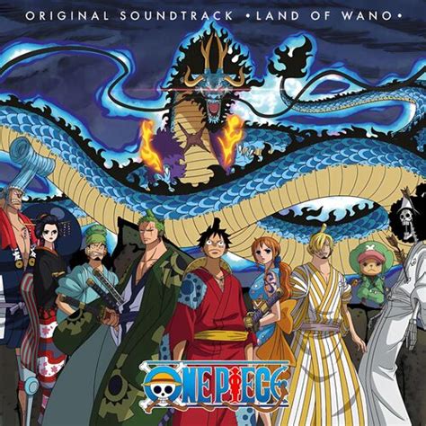 Kohei Tanaka One Piece Land Of Wano Original Soundtrack Upcoming