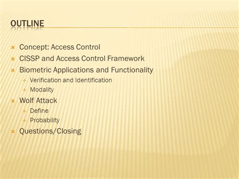 Jason Tortorete Cosc 316 Concept Access Control Cissp And Access Control Framework Biometric