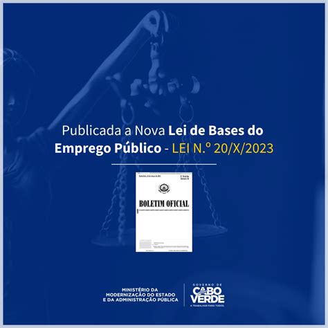 Cabo Verde J Tem Uma Nova Lei De Bases Do Emprego P Blico Governo De