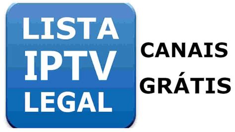 Lista Iptv Legal E Gratuita Canais Via Streaming Emissoras De Tv