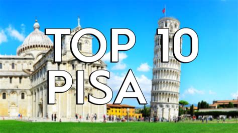 Best Things To Do In Pisa What To Do In Pisa Wizz Trip