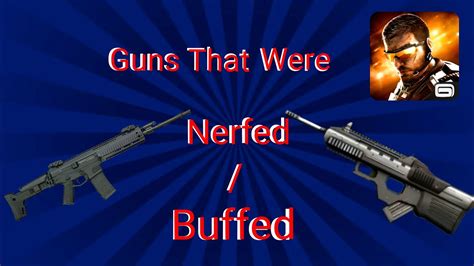 Guns That Where Nerfed And Buffed Youtube