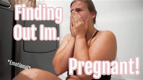 Finding Out Im Pregnant Emotional Youtube