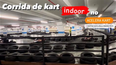 Corrida De Kart No Acelera Kart Shopping Santa Ursula YouTube