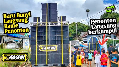 Baru Bunyi Langsung Rame Penonton Melihat Bigw Audio Youtube