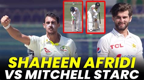 Shaheen Shah Afridi Vs Mitchell Starc Rate Your Favorite Pcb