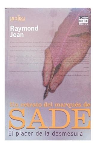 Un Retrato Del Marqués De Sade Raymond Jean Cuotas sin interés