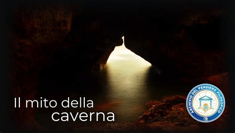 Il Mito Della Caverna Quando Luomo Diventa Filosofo Questione Civile