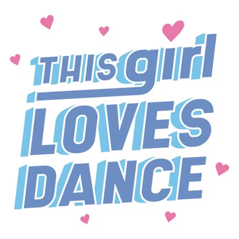 This Girl Loves Dance Png And Svg Design For T Shirts