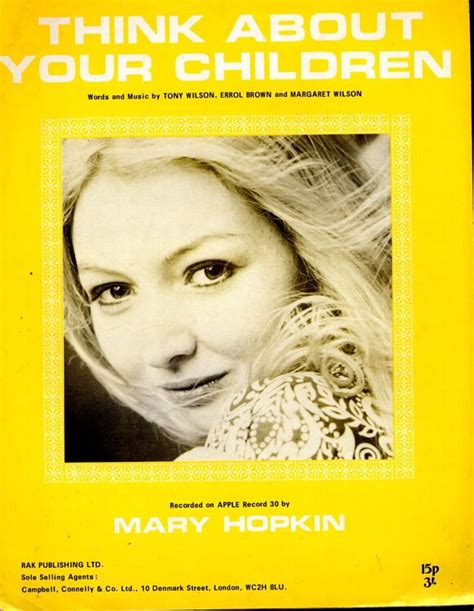 Think About Your Children Song Featuring Mary Hopkin Only £1000