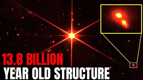 1 MINUTE AGO James Webb Telescope Just Detected A 13 8 Billion Year