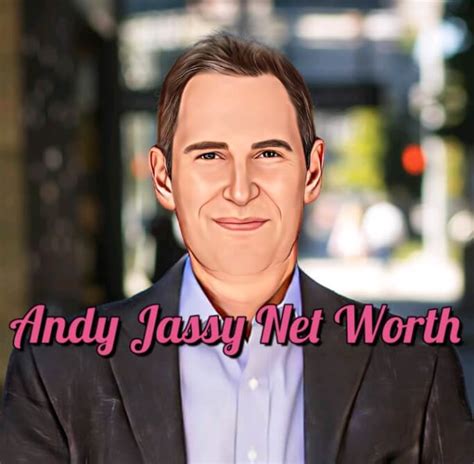 Andy Jassy Net Worth 2024 How Rich Is He