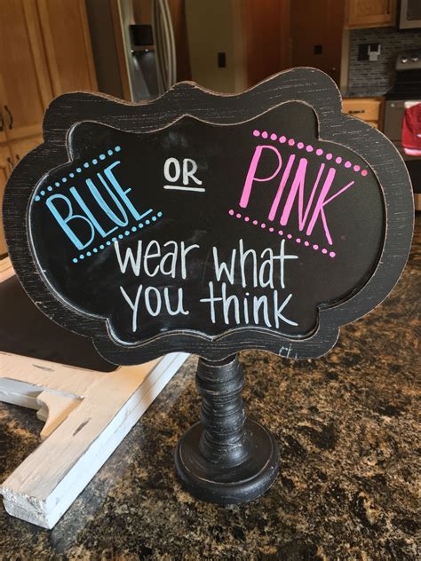 Blue Or Pink Wear What You Think Gender Reveal Party Chalkboard Gender Reveal Chalkboard