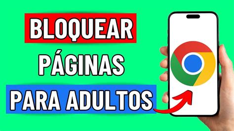 Como Bloquear Paginas Para Adulto En Google Chrome 2024 YouTube