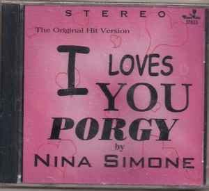 Nina Simone - I Loves You Porgy (2004, CD) | Discogs