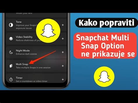 Kako Popraviti Opcija Snapchat Multi Snap Se Ne Prikazuje