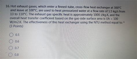 Solved Hot Exhaust Gases Which Enter A Finned Tube Chegg