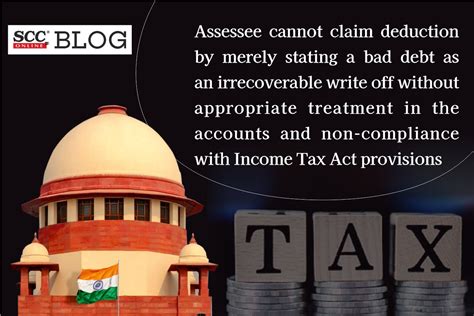 Assessee Cannot Claim Deduction By Merely Stating A Bad Debt As An