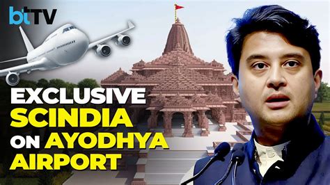 Ayodhya Airport And Beyond With Civil Aviation Minister Jyotiraditya