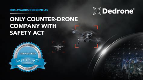 DHS Awards Dedrone As Only Counter Drone Company With Safety Act