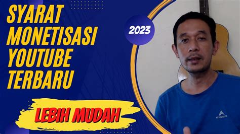 Syarat Monetisasi Channel Terbaru Makin Mudah Channel Bisa