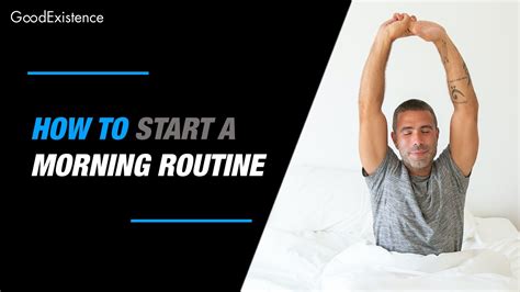 How To Start A Morning Routine 7 Ways For A Productive Day