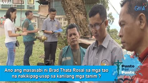 Ano Ang Masasabi Ni Brad Thata Sa Mga Nakikipag Usap Sa Kanilang Tanim