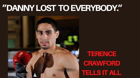 Terence Crawford Exposes Danny Garcia Other Fighters Terencecrawford