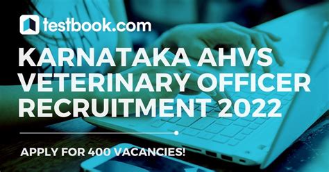 Karnataka AHVS Veterinary Officer Recruitment 2022 400 Posts