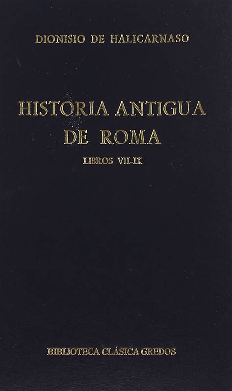 Historia Antigua Roma Libros Vii Ix Bibl Cl Sica Gredos