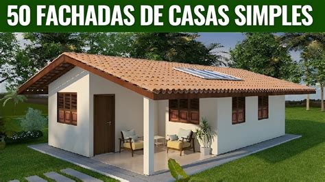 Fachadas De Casas Simples Para Voc Adicionar Ao Seu Projeto Youtube