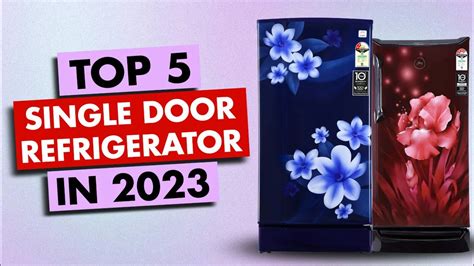 Top 5 Refrigerator In 2024 🔥 Best Refrigerator In 2024 🔥 Best Single Door Refrigerator In 2024