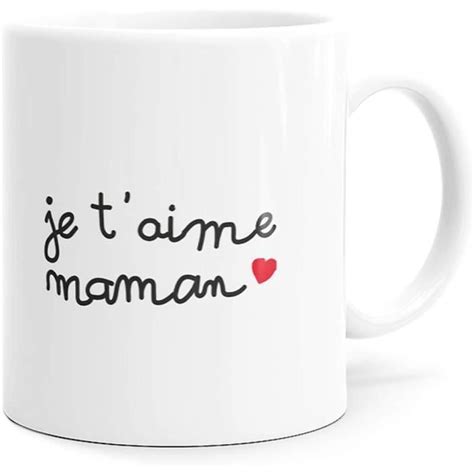 Mug Je TAime Maman Tasse Message Drôle Idée Cadeau Original Amour