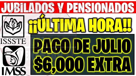 Pensi N Imss E Issste Estos Son Los Pensionados Que Recibir N