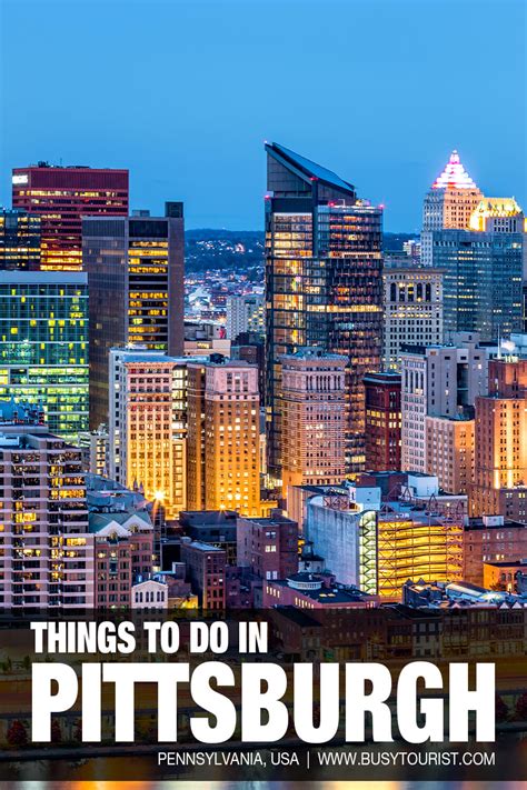 30 Best And Fun Things To Do In Pittsburgh Pa Attractions And Activities