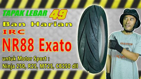 Ban IRC NR88 Exato 150 60 17 Ban Harian Untuk Motor Sport YouTube