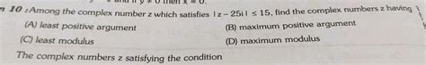 Among The Complex Number Z Which Satisfies Z I Leq