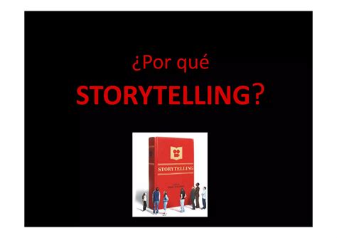 Storytelling el poder de las historias como elemento de gestión del