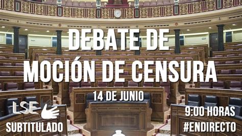 En Directo La Segunda Sesión De La Moción De Censura