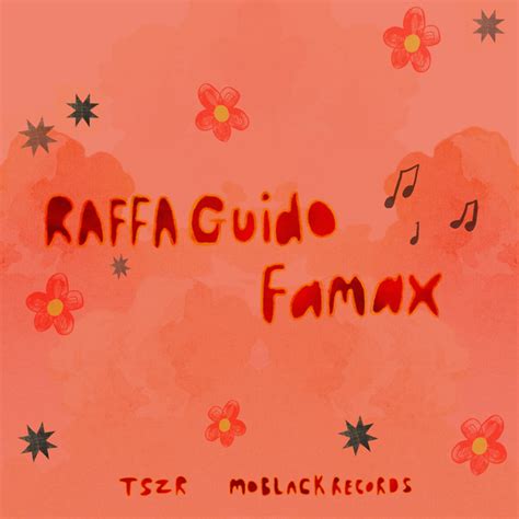 Famax Song By Raffa Guido Spotify