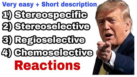 Stereospecific Stereoselective Regioselective And Chemoselective