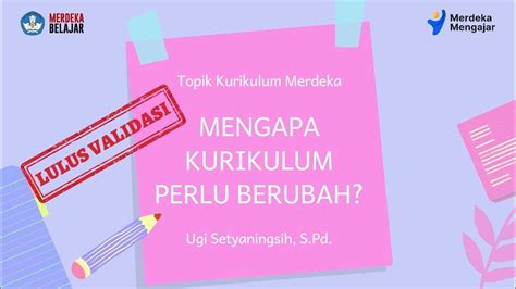 Aksi Nyata Topik 2 Kurikulum Merdeka Mengapa Kurikulum Perlu Berubah