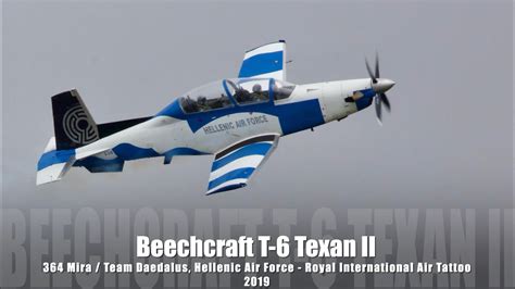 Beechcraft T 6 Texan II Hellenic Air Force Team Daedalus RIAT 2019