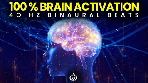 100 Brain Activation Gamma Waves To Activate Improve Brain Power